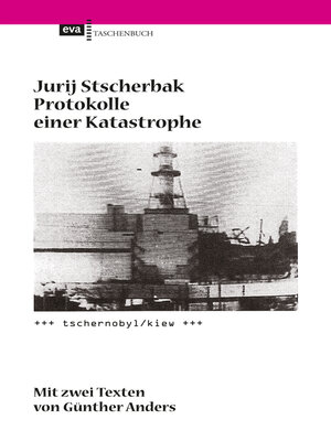 cover image of Protokolle einer Katastrophe. Tschernobyl/Kiew